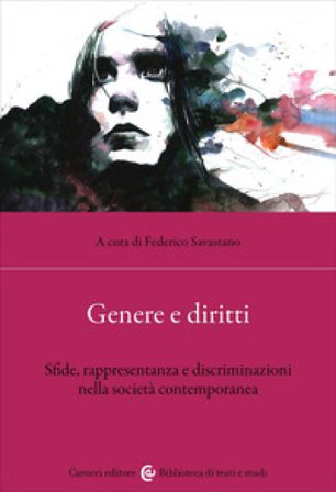 Genere e diritti. Sfide, rappresentanza e discriminazioni nella società contemporanea