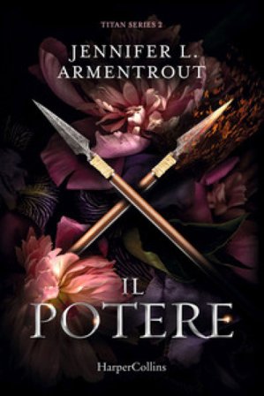 Il potere. Titan series. Vol. 2 Jennifer L. Armentrout