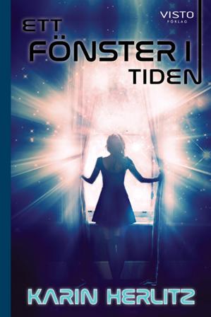 Ett fönster i tiden - Bok av Karin Herlitz - Inbunden