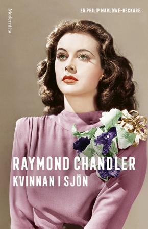 Kvinnan i sjön - Bok av Raymond Chandler - Inbunden