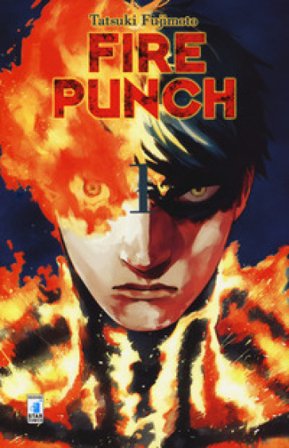 Fire punch. Vol. 1 Tatsuki Fujimoto