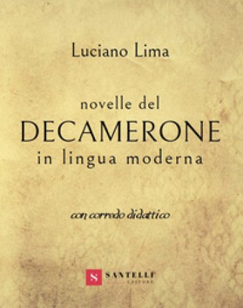 Novelle del Decamerone in lingua moderna Luciano Lima