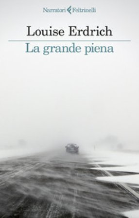 La grande piena Louise Erdrich