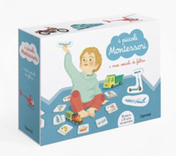 I miei veicoli in feltro. I piccoli Montessori. Ediz. a colori. Con Prodotti vari Delphine Roubieu