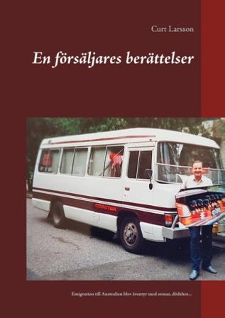 En försäljares berättelser - Bok av Curt Larsson - Inbunden