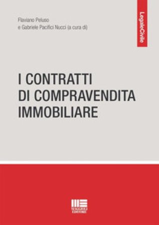 I contratti di compravendita immobiliare Flaviano Peluso