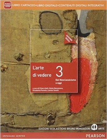Arte di vedere. Ediz. rossa. Per le Scuole superiori. Con e-book. Con espansione online. Vol. 3 Chiara Gatti