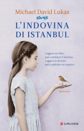 L'indovina di Istanbul Michael David Lukas