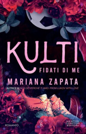 Fidati di me. Kulti Mariana Zapata