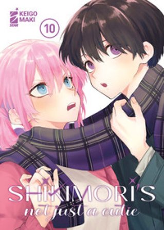 Shikimori's not just a cutie. Vol. 10 Maki Keigo