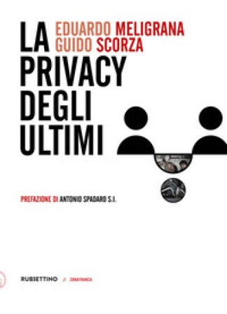 La privacy degli ultimi Eduardo Meligrana