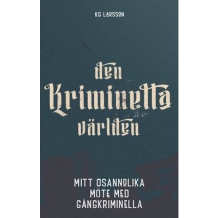 Den kriminella världen 9789198694093