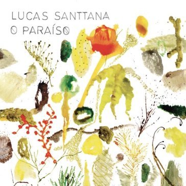 O paraiso Lucas Santtana