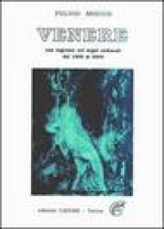 Venere. Con effemeridi 1930/2000 Fulvio Mocco