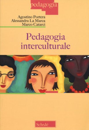 Pedagogia interculturale. Nuova ediz. Agostino Portera