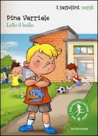 Lello il bullo Pina Varriale