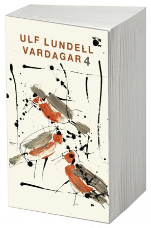 Vardagar 4 - Bok av Ulf Lundell - Pocket