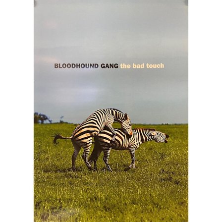 Bloodhound Gang - The Bad Touch