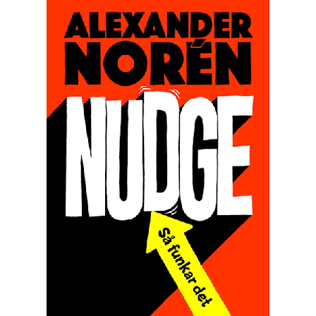 Nudge : Så funkar det 9789188659460