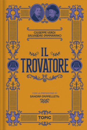 Il trovatore Giuseppe Verdi