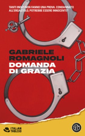 Domanda di grazia Gabriele Romagnoli
