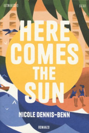 Here comes the sun Nicole Dennis-Benn