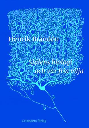 Själens biologi och vår fria vilja