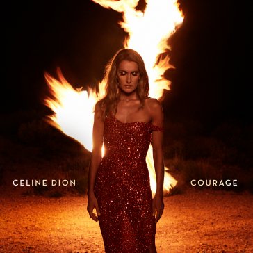 Courage (deluxe edt. + 4 tracks + poster Céline Dion
