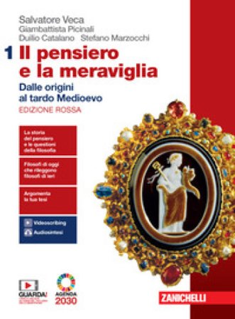Il pensiero e la meraviglia. Ediz. rossa. Con Filosofia per l'Agenda 2030. Per le Scuole superiori. Con e-book. Con espansione online. Con Libro: 
