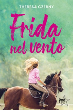 Frida nel vento Theresa Czerny