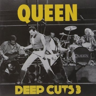 Deep cuts vol.3 Queen