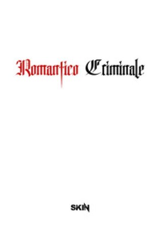 Romantico criminale Skin