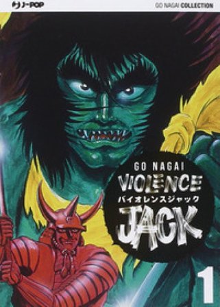 Violence Jack. Ultimate edition. Vol. 1 Go Nagai