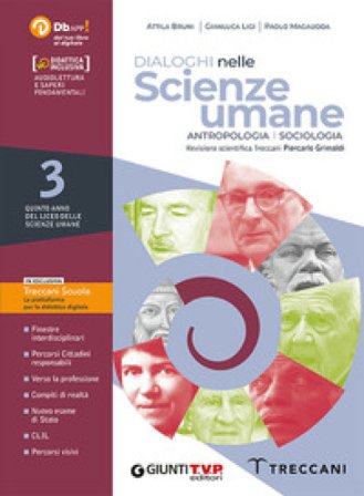 Dialoghi nelle scienze umane. Sociologia e Antropologia. Per le Scuole superiori. Con e-book. Con espansione online