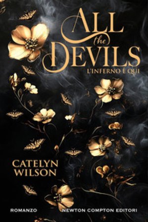 All the devils. L'inferno è qui Catelyn Wilson