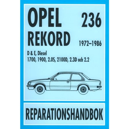 OPEL REKORD D & E 1972-1986 Svensk Reparationshandbok