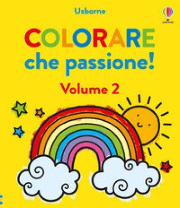 Colorare che passione! Ediz. illustrata. Vol. 2 Alice James