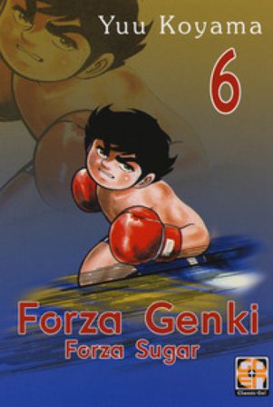 Forza Genki! Forza Sugar. Vol. 6 Yuu Koyama