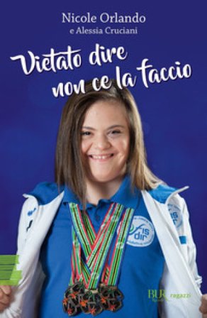 Vietato dire non ce la faccio Nicole Orlando