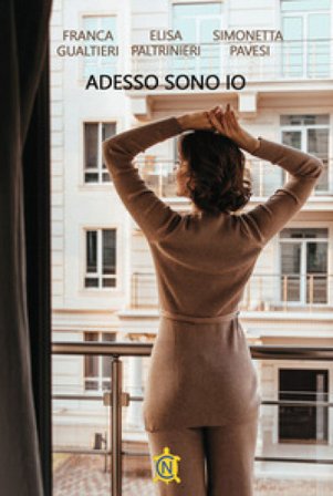 Adesso sono io Franca Gualtieri