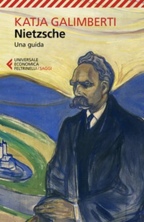 Nietzsche. Una guida Katja Galimberti