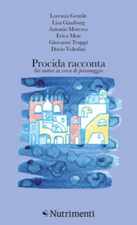 Procida racconta 2025. Sei autori in cerca di personaggio