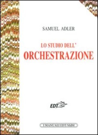 Lo studio dell'orchestrazione Samuel Adler