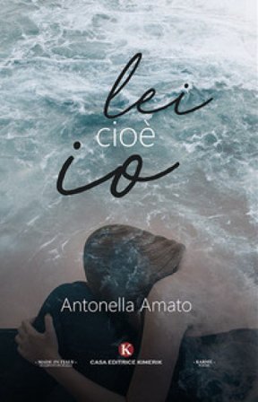 Lei cioè io Antonella Amato