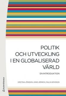 Politik och utveckling i en globaliserad värld : en introduktion, ISBN: 9789144070179