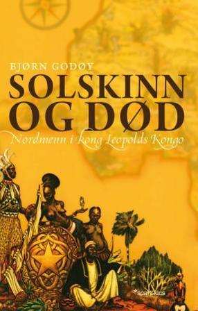Solskinn og død - Bok av Bjørn Godøy - Hardback
