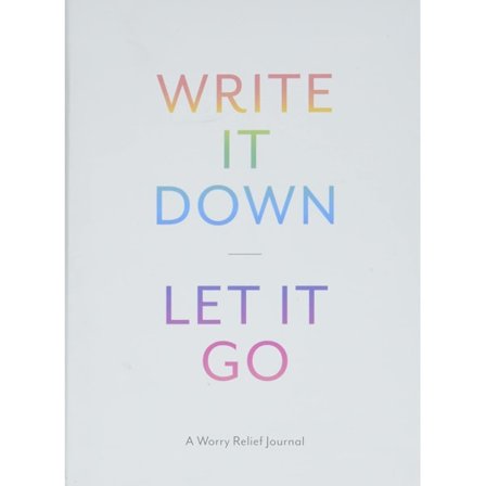 Write It Down, Let It Go 9781452149196