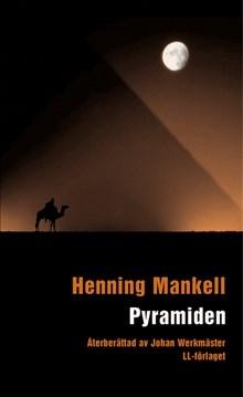 Pyramiden (lättläst) - Bok av Henning Mankell - Häfte