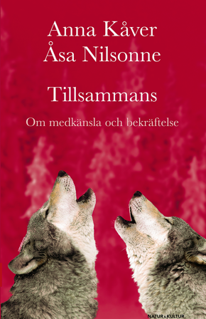 Tillsammans: Om medkänsla och bekräftelse
