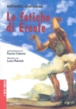 Le fatiche di Ercole Nathaniel Hawthorne